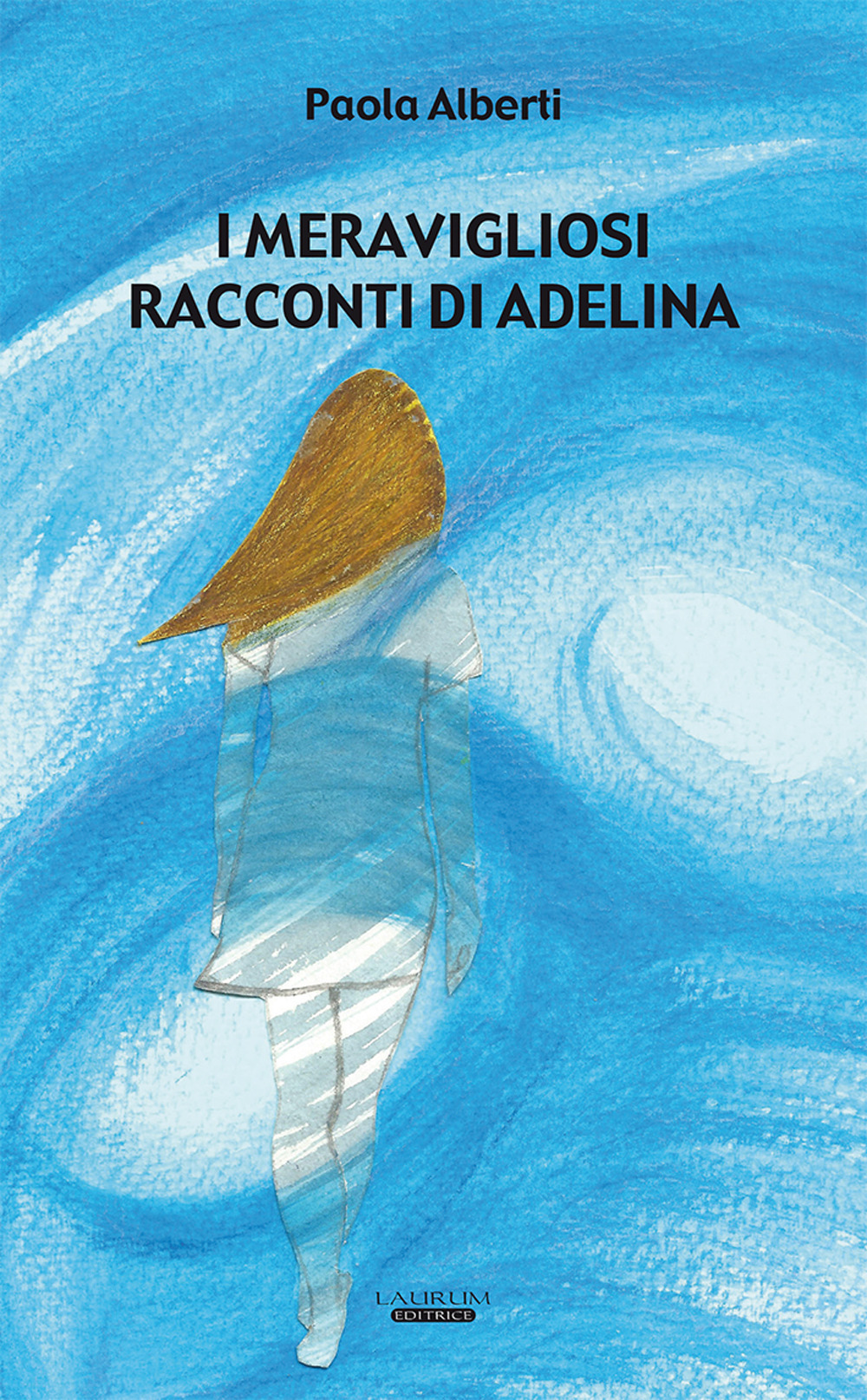 I meravigliosi racconti di Adelina