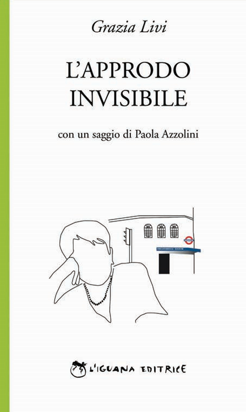 L'approdo invisibile