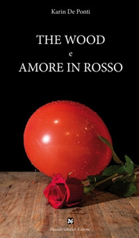 The wood e Amore in rosso