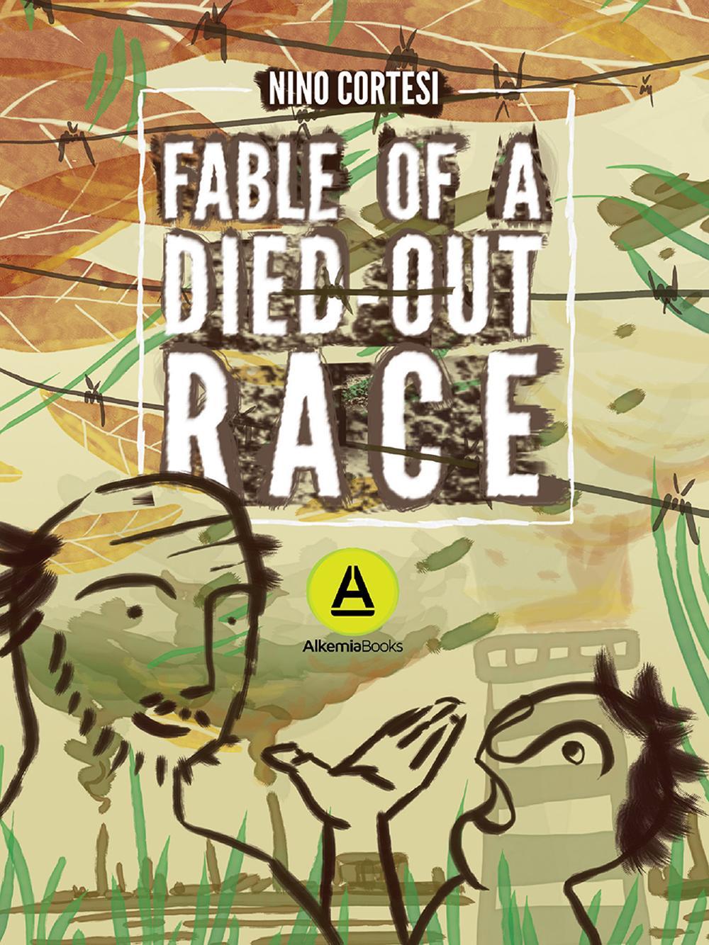 Fable of a died out race