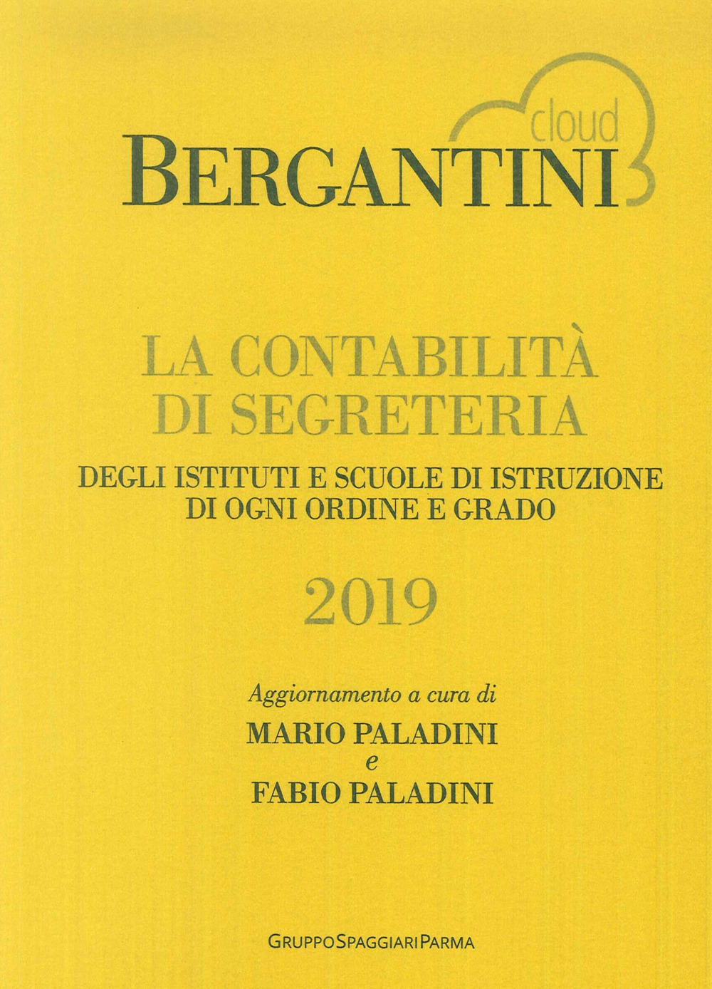 Bergantini. La contabilità di segreteria