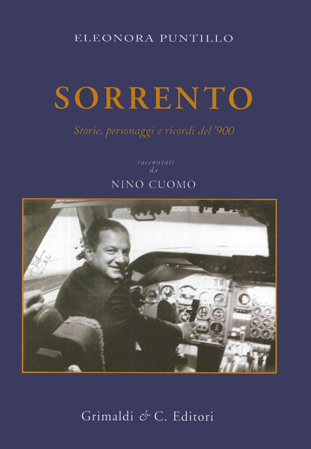 Sorrento. Storie personaggi e ricordi del '900