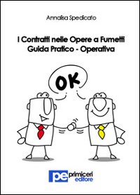 I contratti nelle opere a fumetti. Guida pratico-operativa