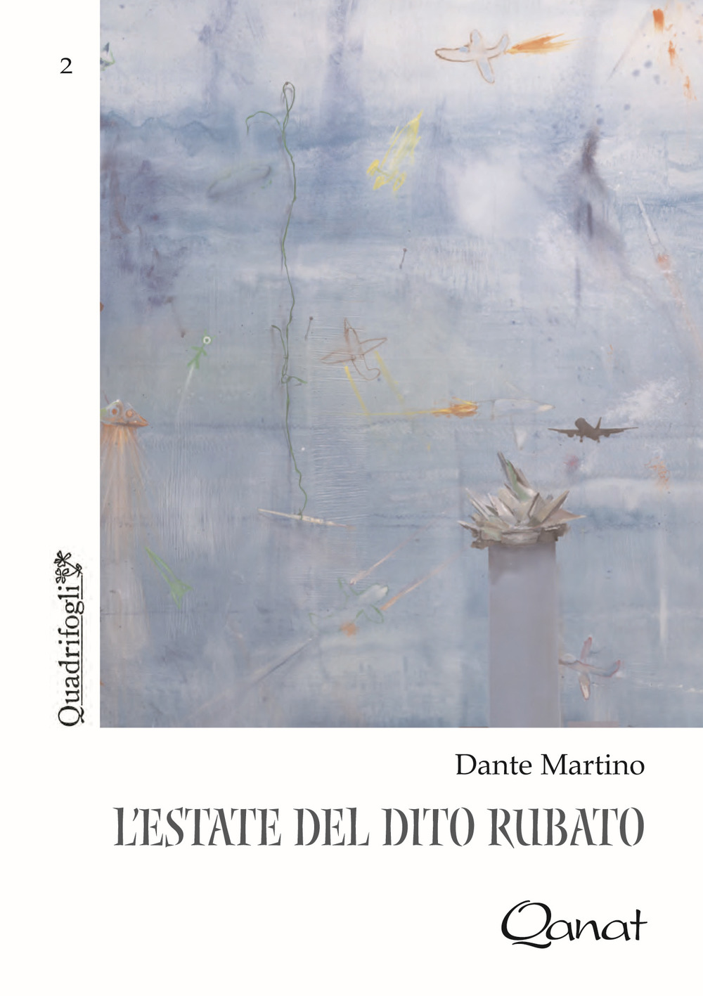 L'estate del dito rubato