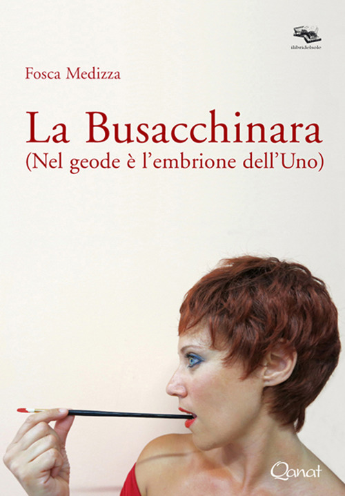 La Busacchinara. (Nel geode è l'embrione dell'Uno)