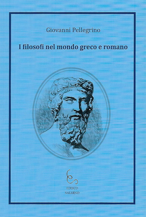 I filosofi nel mondo greco e romano