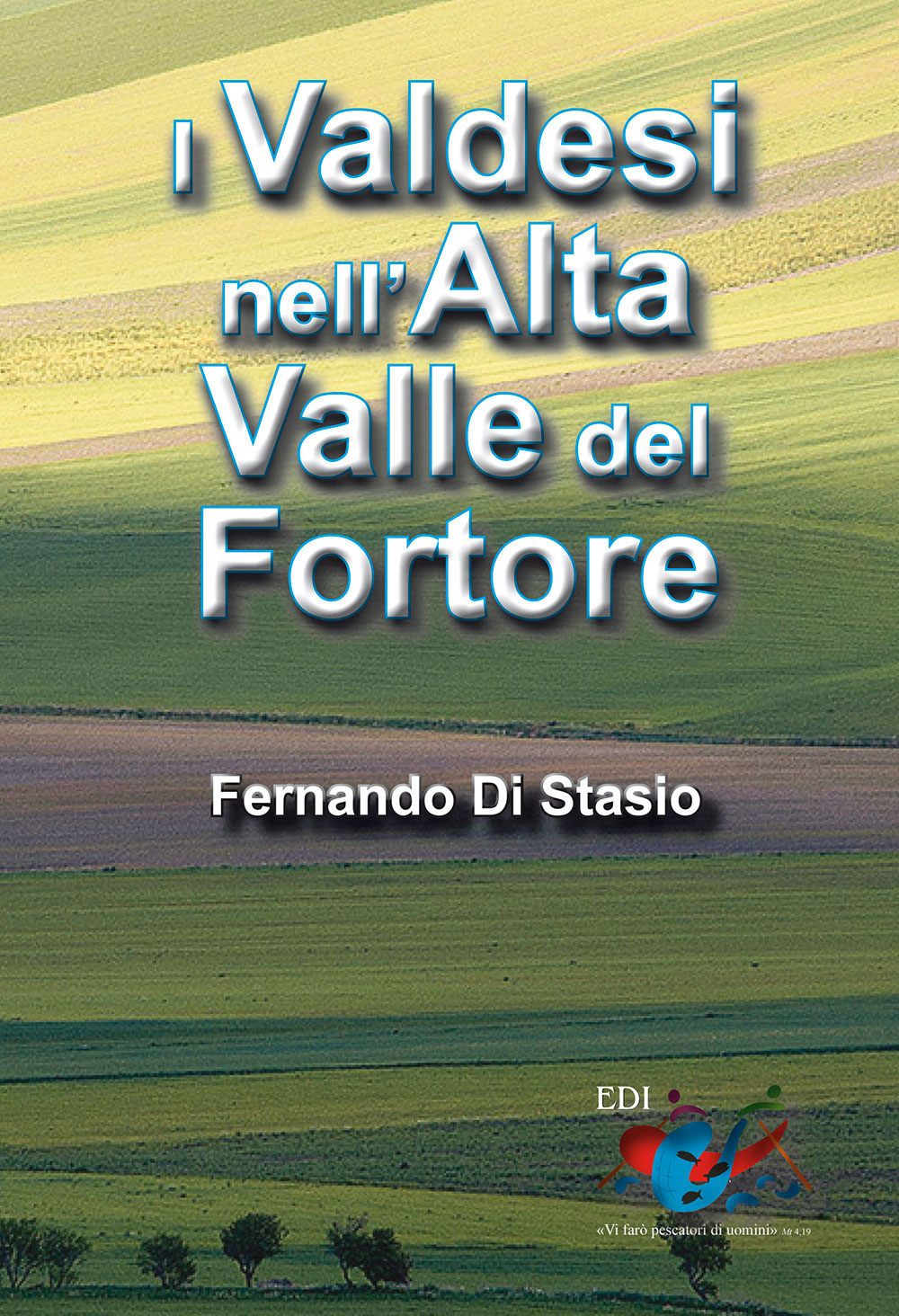 I Valdesi nell'Alta Valle del Fortore