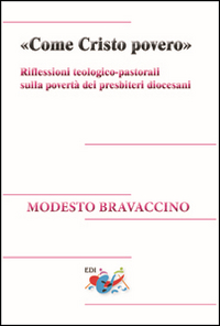 «Come Cristo povero». Riflessioni teologico-pastorali sulla povertà dei presbiteri diocesani