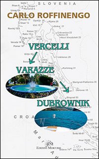 Vercelli Varazze Dubrownik