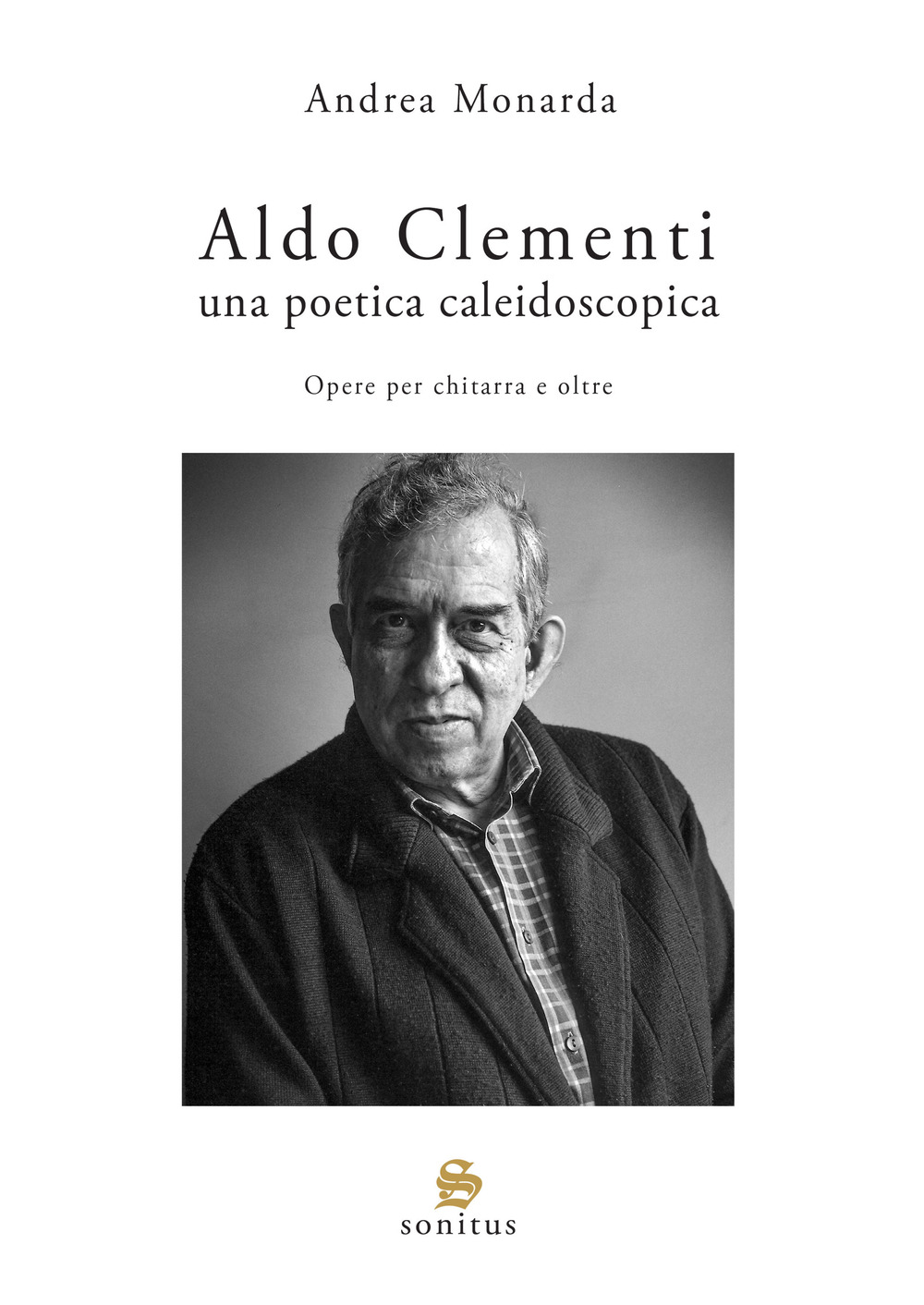 Aldo Clementi. Una poetica caleidoscopica