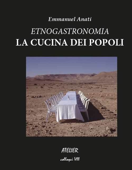 Etnogastronomia. La cucina dei popoli