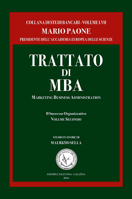 Trattato di MBA. Marketing business administration. Il successo organizzativo. Vol. 2