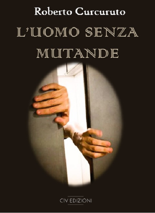 L'uomo senza mutande