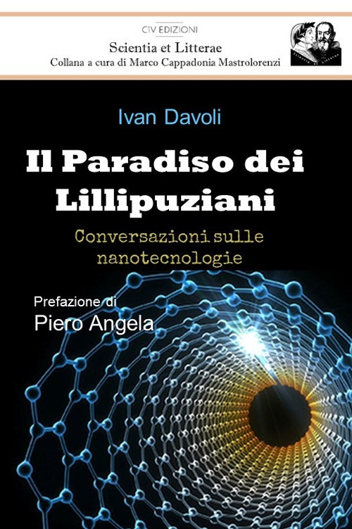 Il paradiso dei Lillipuziani. Conversazioni sulle nanotecnologie