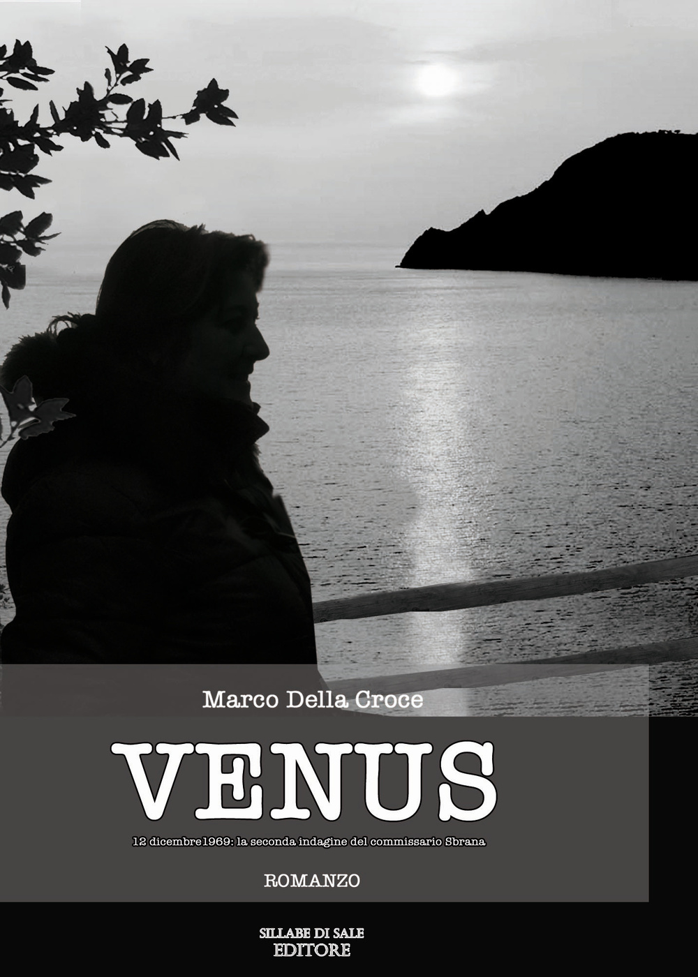 Venus. 12 dicembre 1969: la seconda indagine del commissario Sbrana