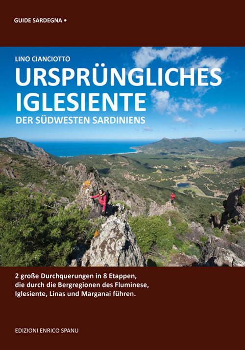 Ursprungliches Iglesiente. Der Sudwesten Sardiniens