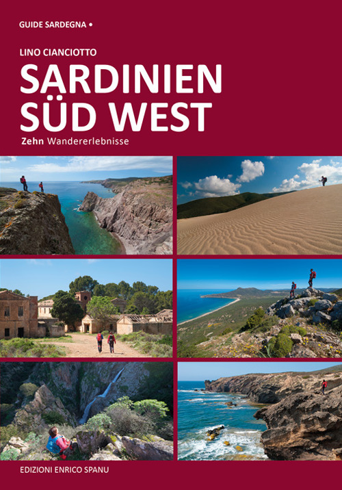 Sardegna sud ovest. Dieci esperienze escursionistiche a piedi. Ediz. tedesca