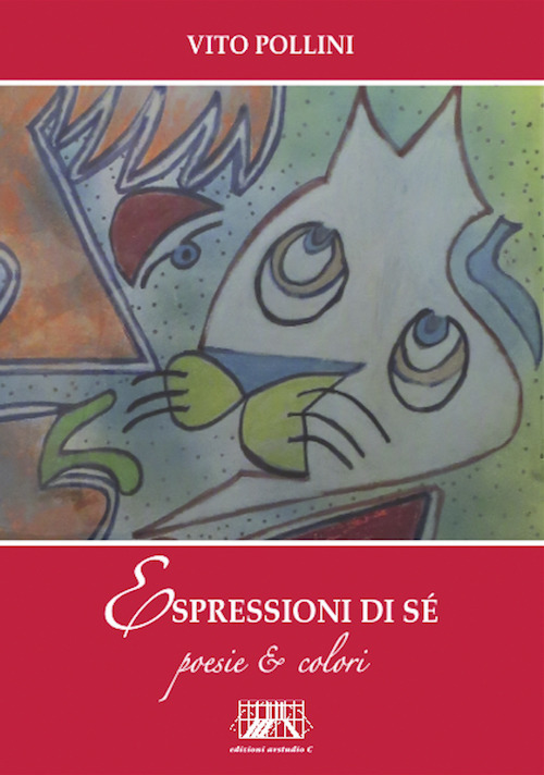 Espressioni di sé. Poesie & colori