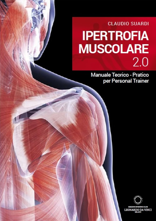 Ipertrofia muscolare 2.0