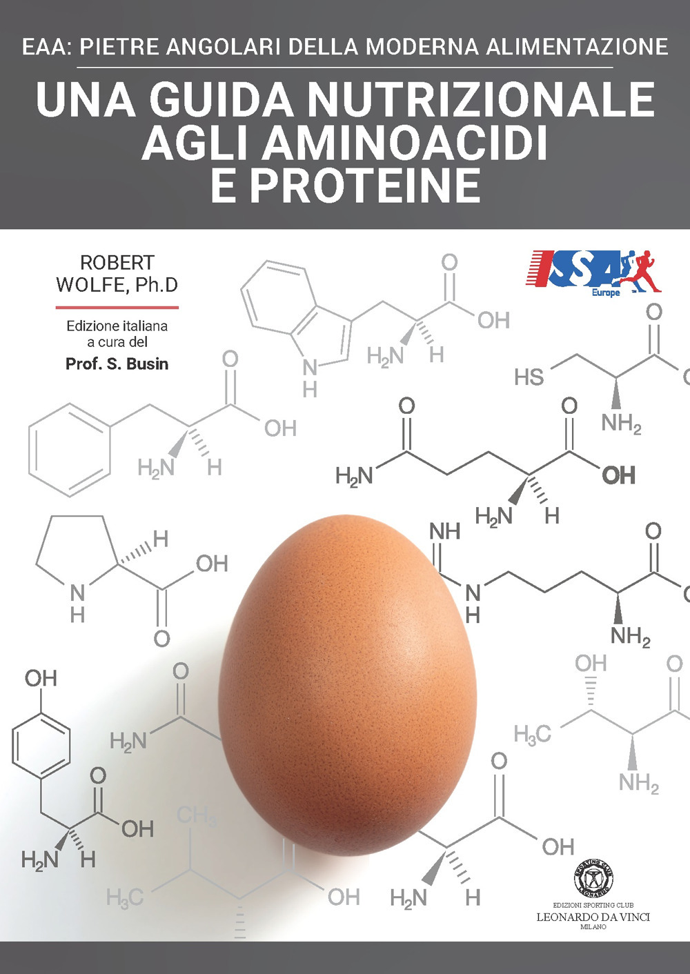 Una guida nutrizionale agli aminoacidi e proteine. EAA: pietre angolari della moderna alimentazione