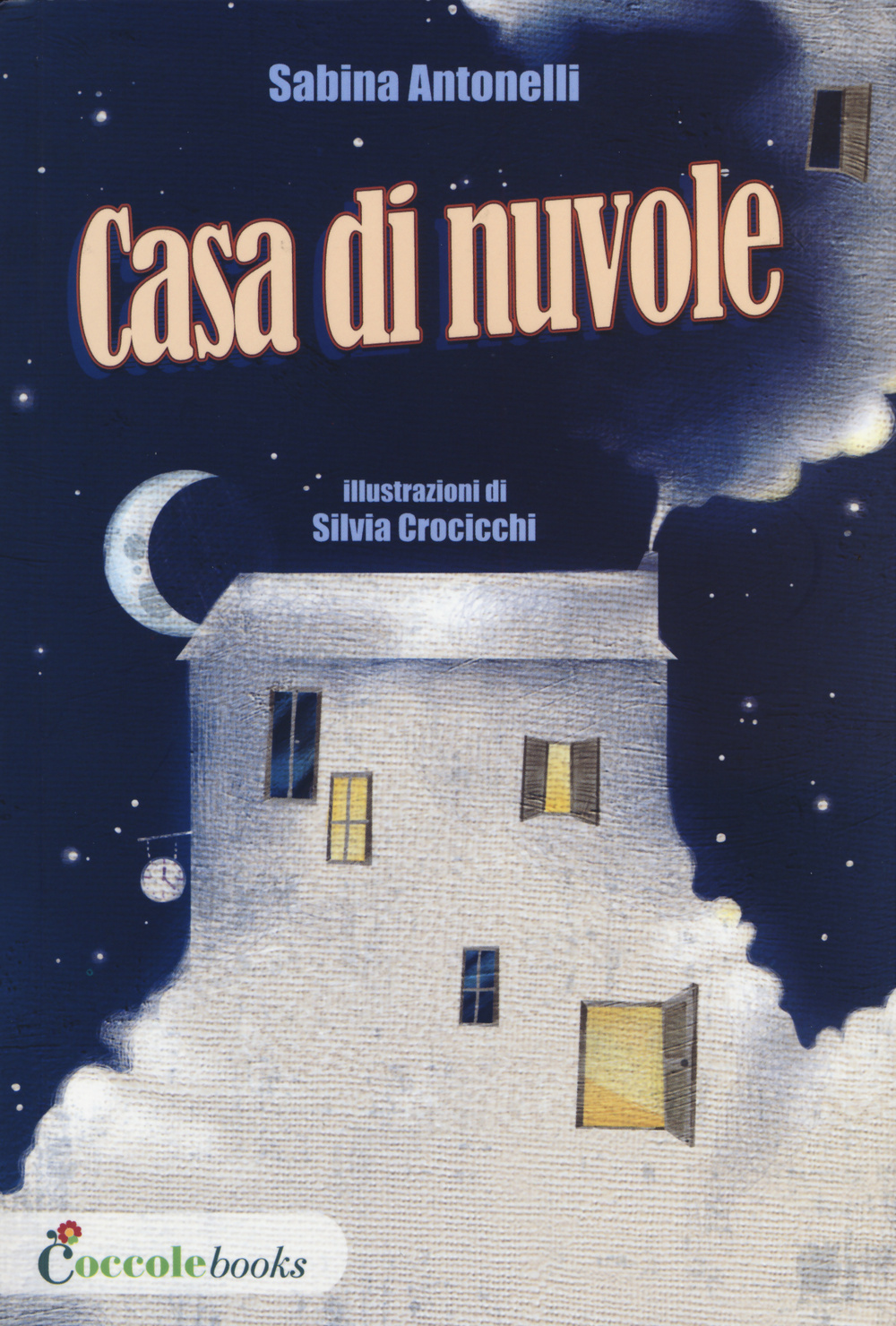 Casa di nuvole. Ediz. illustrata