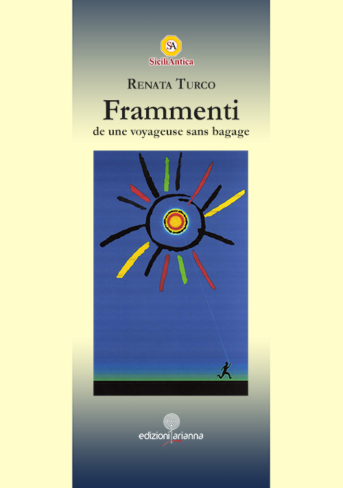 Frammenti de une voyageuse sans bagage