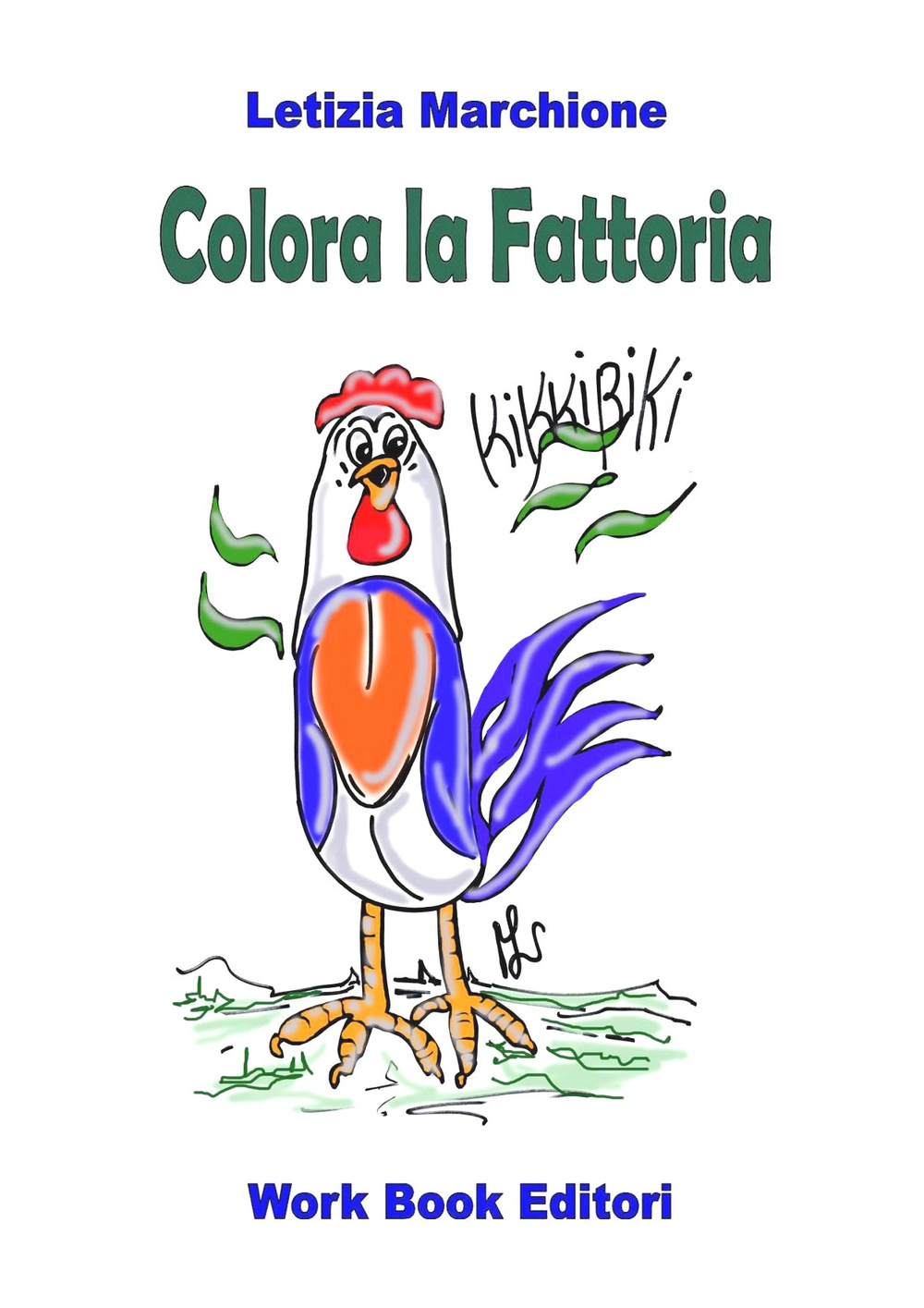 Colora la fattoria. Ediz. illustrata