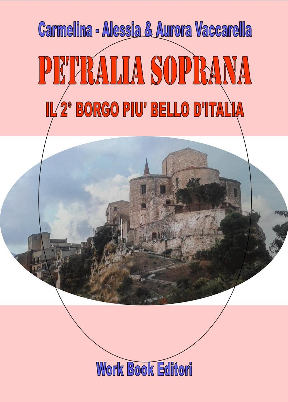 Petralia Soprana. Il 2° borgo più bello d'Italia