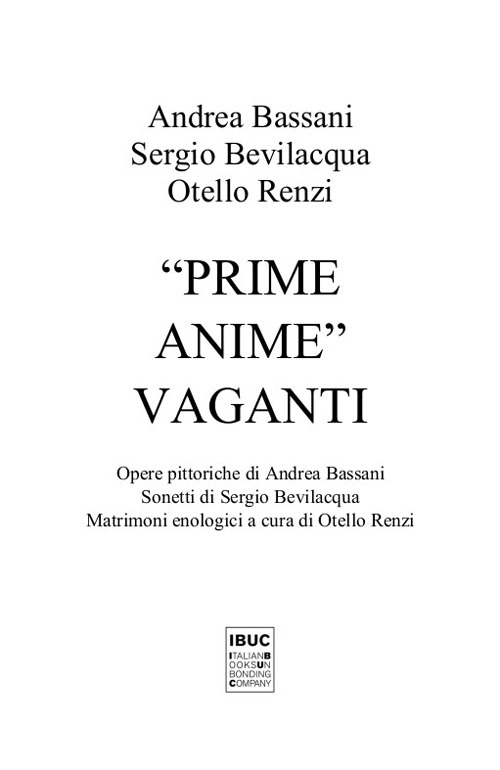 Prime anime vaganti. Ediz. illustrata