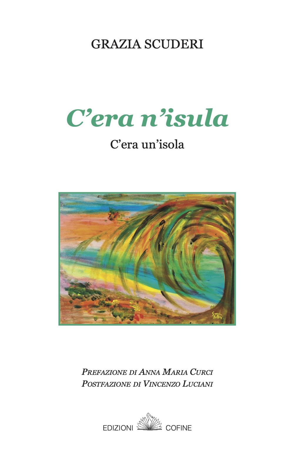 C'era n'isula-C'era un'isola. Poesie in siciliano