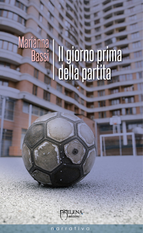 Il giorno prima della partita