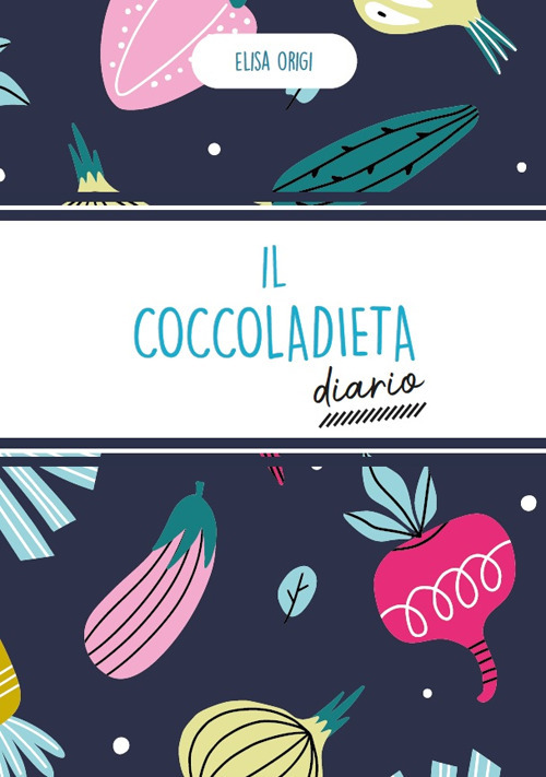 Il coccoladieta. Diario