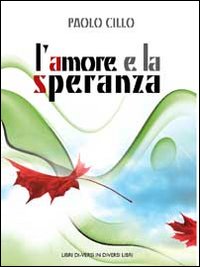 L'amore e la speranza