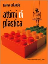 Attimi di plastica