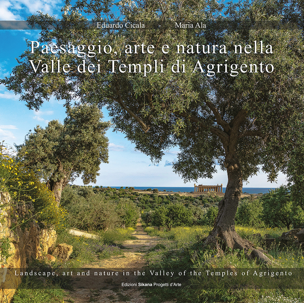 Paesaggio, arte e natura nella valle dei templi di Agrigento
