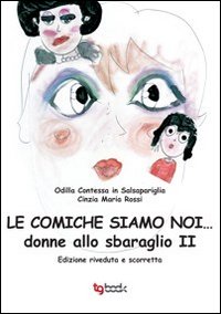 Le comiche siamo noi... donne allo sbaraglio