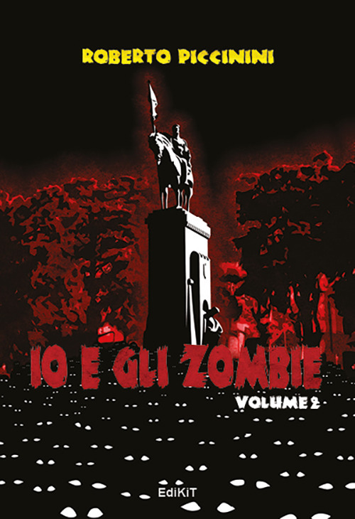 Io e gli zombie. Vol. 2