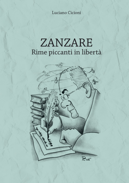 Zanzare. Rime piccanti in libertà