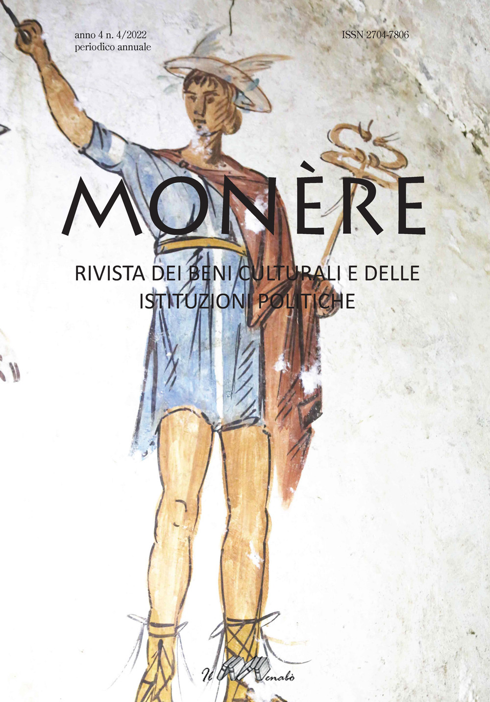 Monère. Rivista dei beni culturali e delle istituzioni politiche (2022). Vol. 4