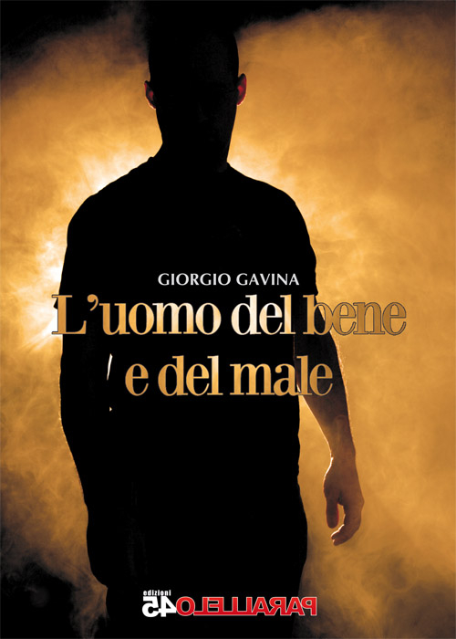 L'uomo del bene e del male