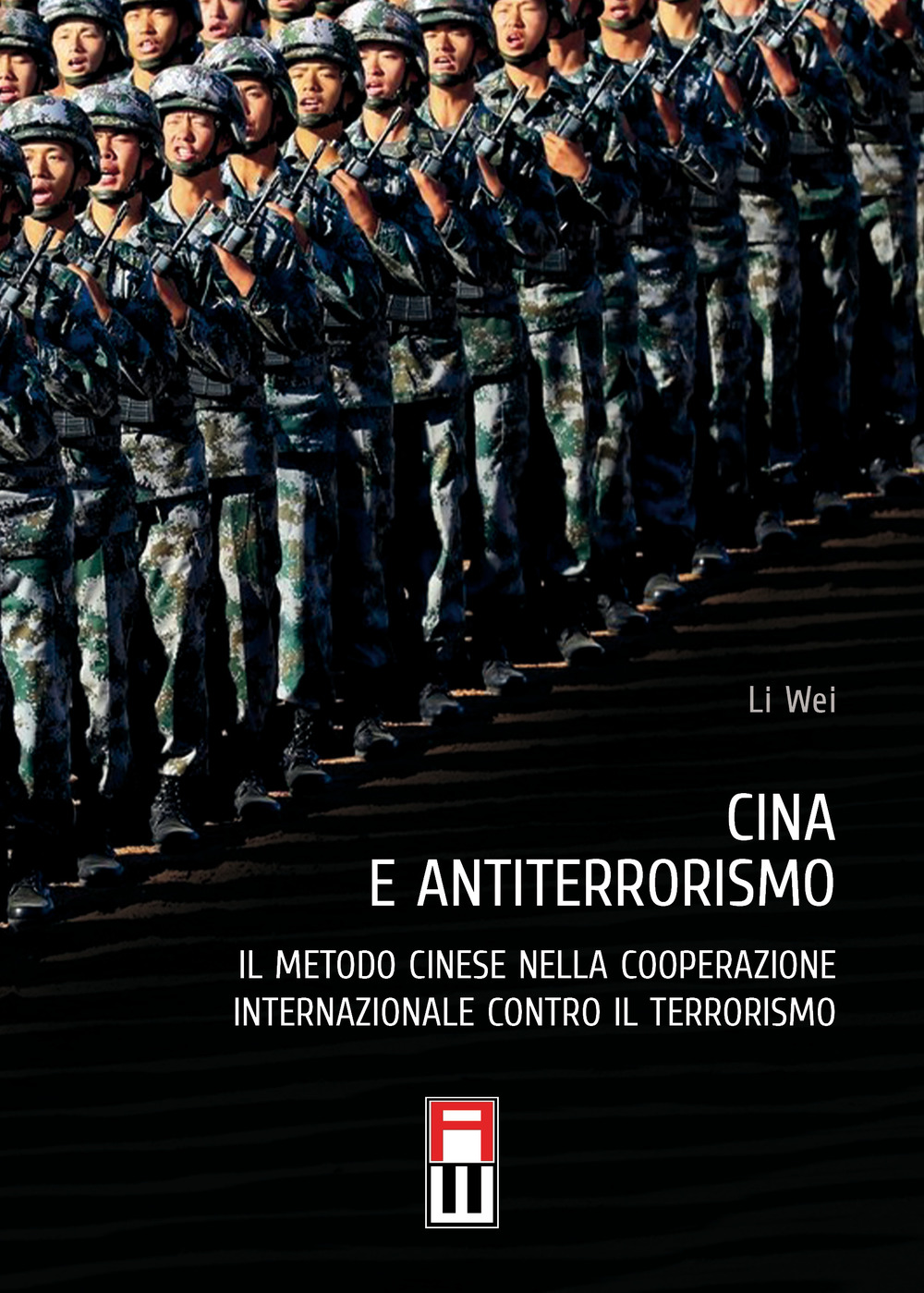 Cina e antiterrorismo. Il metodo cinese nella cooperazione internazionale contro il terrorismo. Con CD-Audio