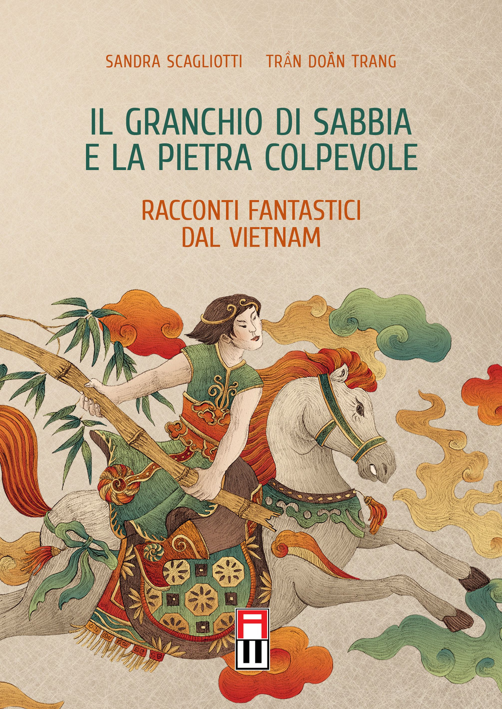 Il granchio di sabbia e la pietra colpevole. Racconti fantastici dal Vietnam