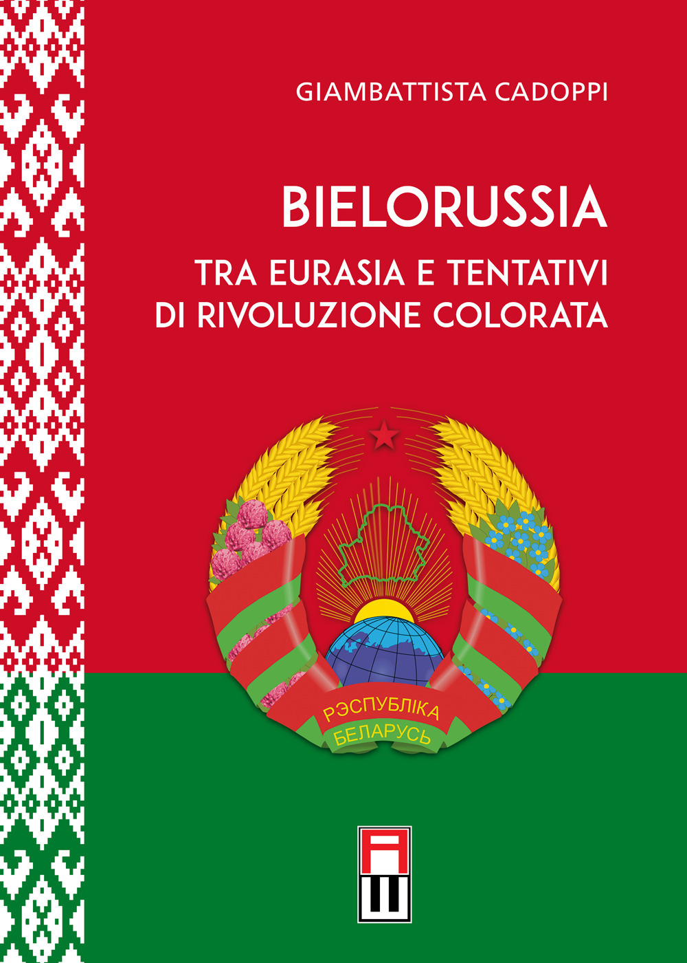 Bielorussia tra Eurasia e tentativi di rivoluzione colorata