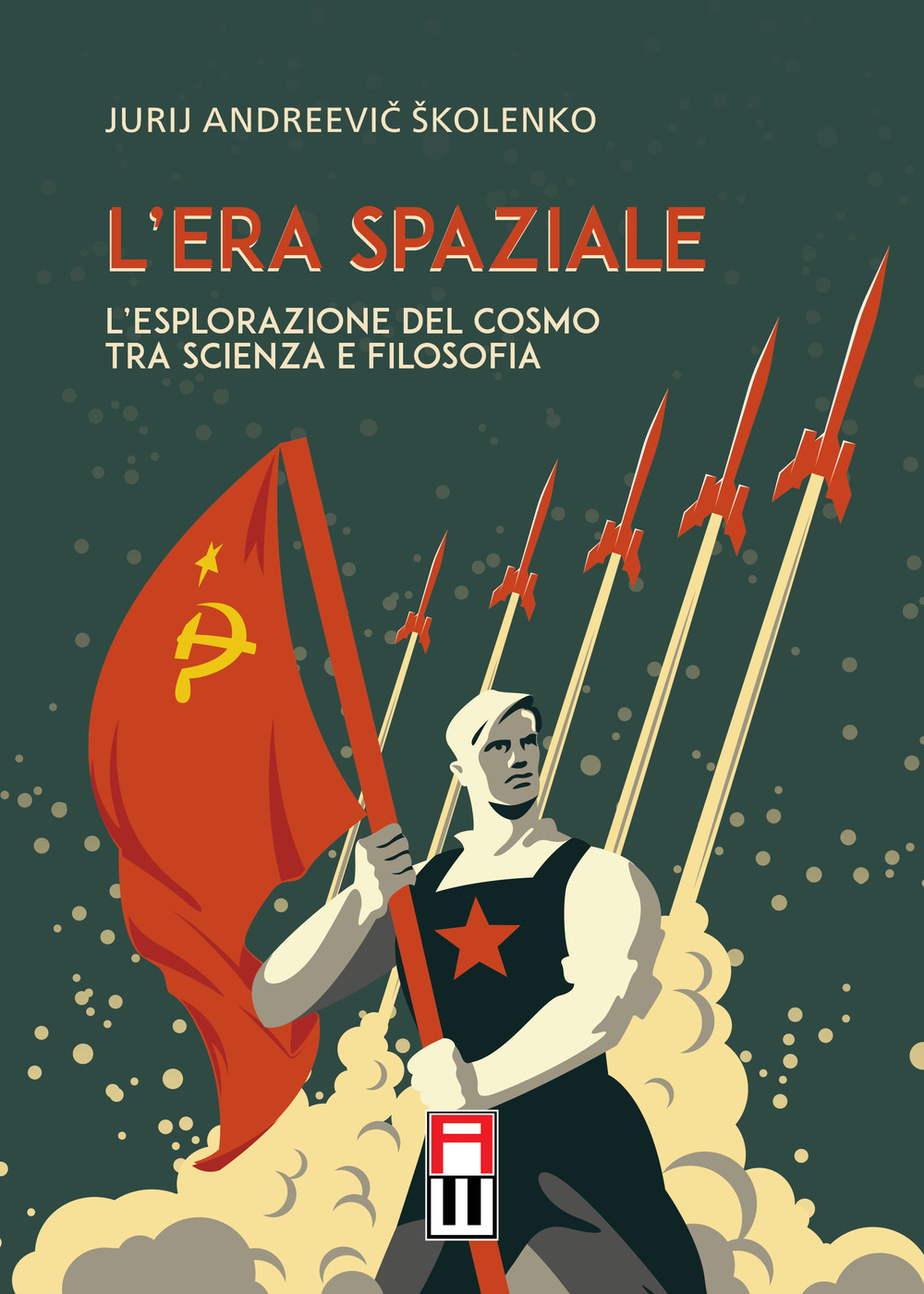 L'era spaziale. L'esplorazione del cosmo tra scienza e filosofia