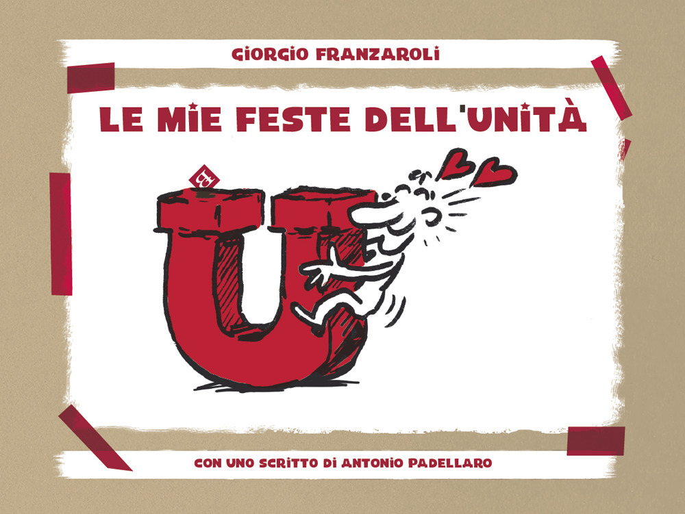 Le mie feste dell'Unità