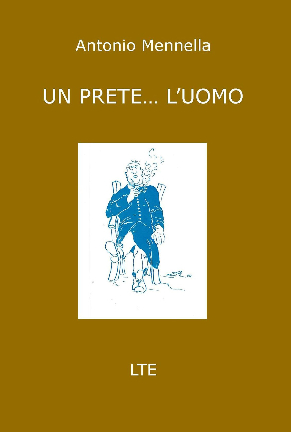 Un prete... l'uomo