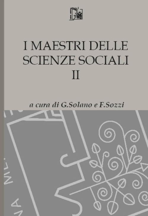 I maestri delle scienze sociali. Vol. 2