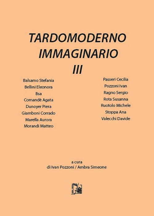 Tardomoderno immaginario. Vol. 3