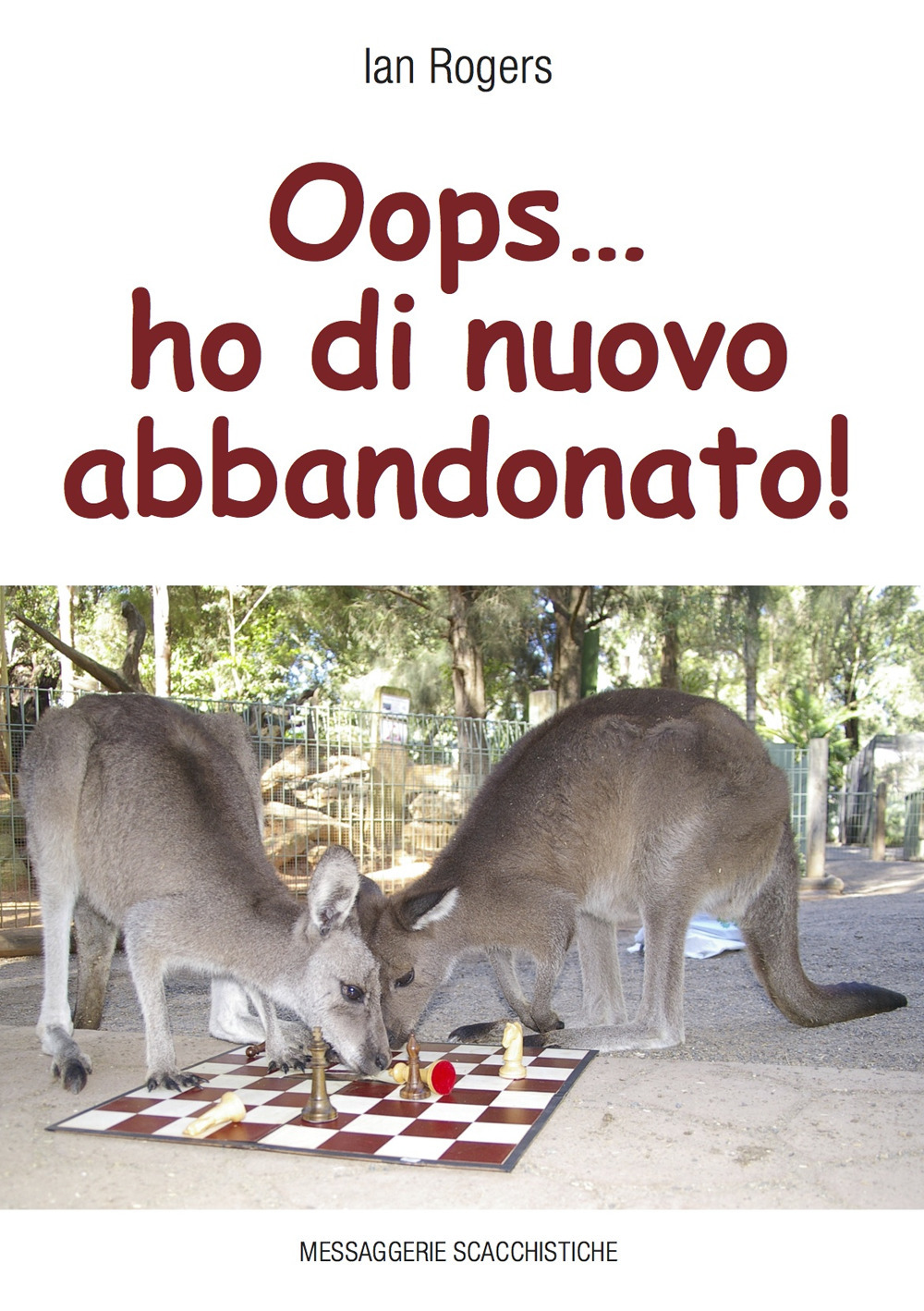 Oops... ho di nuovo abbandonato! Ediz. integrale