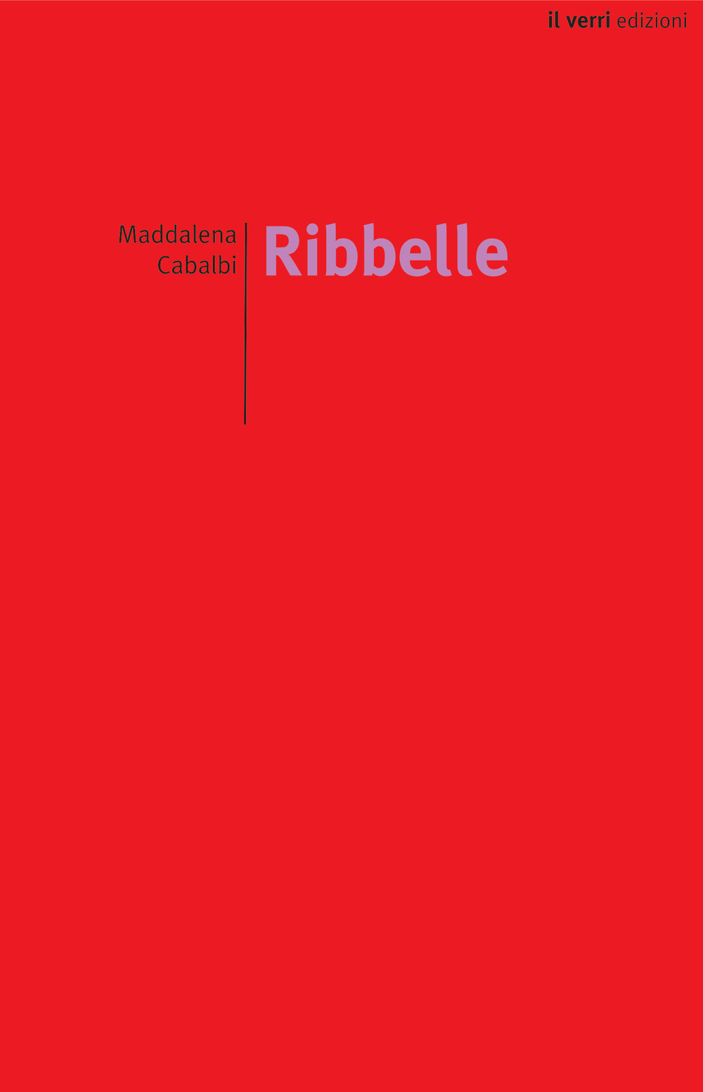 Ribbelle. Nuova ediz.